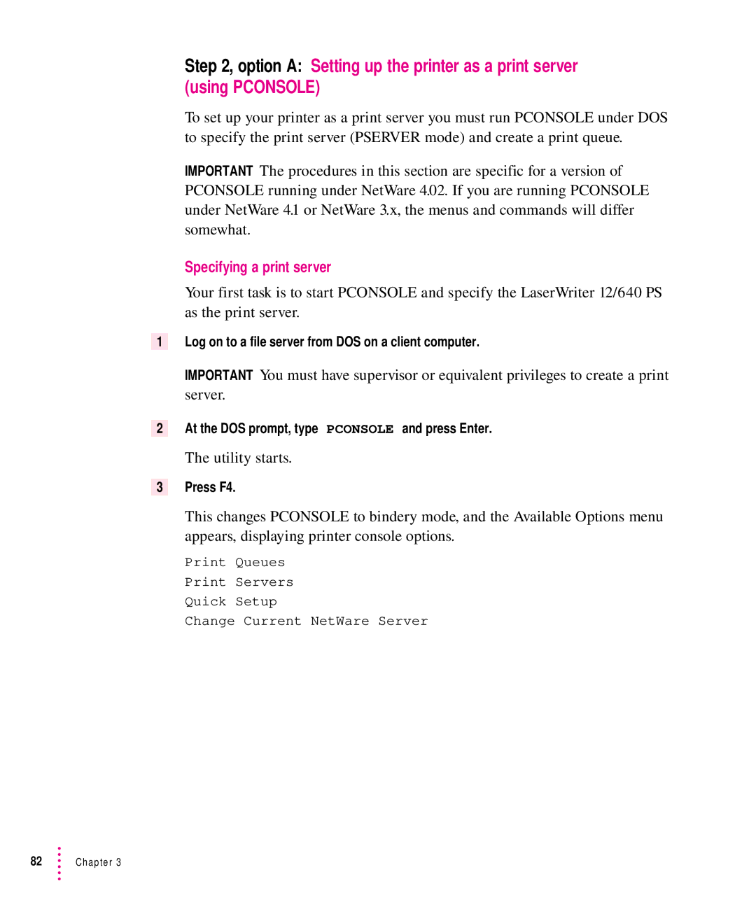 Apple 12/640PS Specifying a print server, Utility starts, Log on to a file server from DOS on a client computer, Press F4 