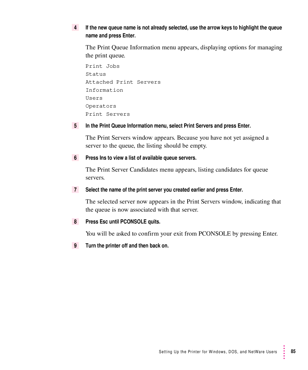 Apple 12/640PS manual Press Ins to view a list of available queue servers, Press Esc until Pconsole quits 