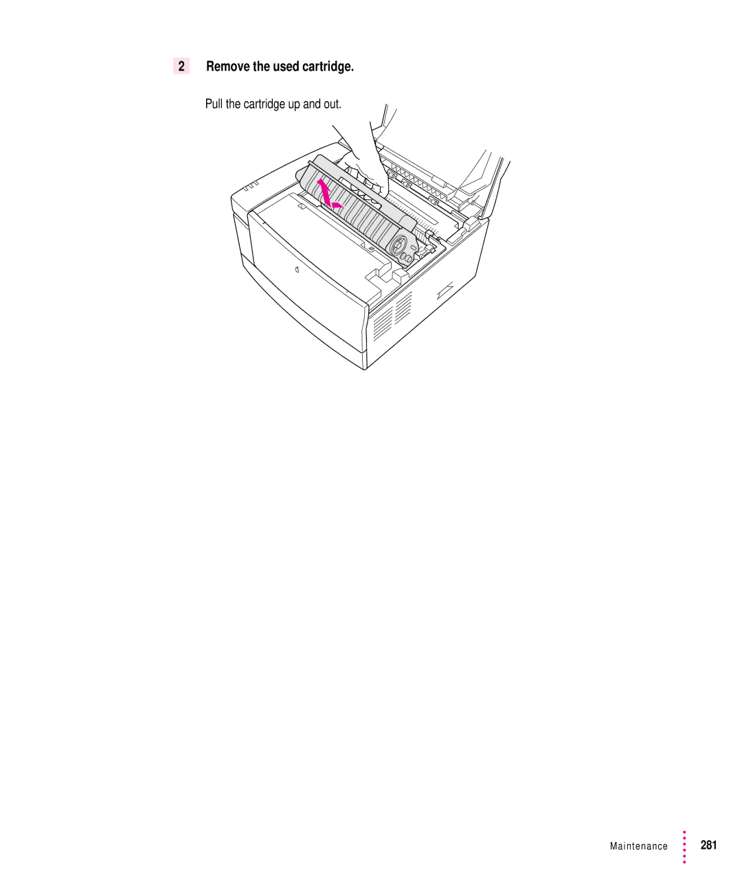 Apple 12/640PS manual Remove the used cartridge 