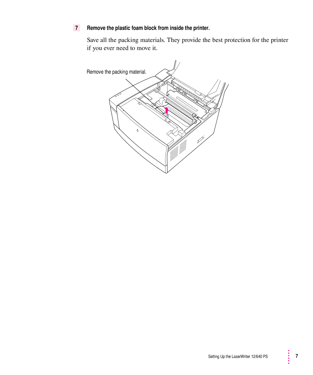 Apple 12/640PS manual Remove the plastic foam block from inside the printer 