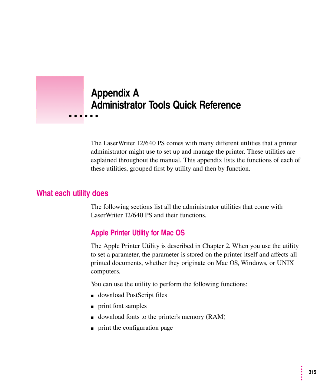 Apple 12/640PS Appendix a Administrator Tools Quick Reference, What each utility does, Apple Printer Utility for Mac OS 