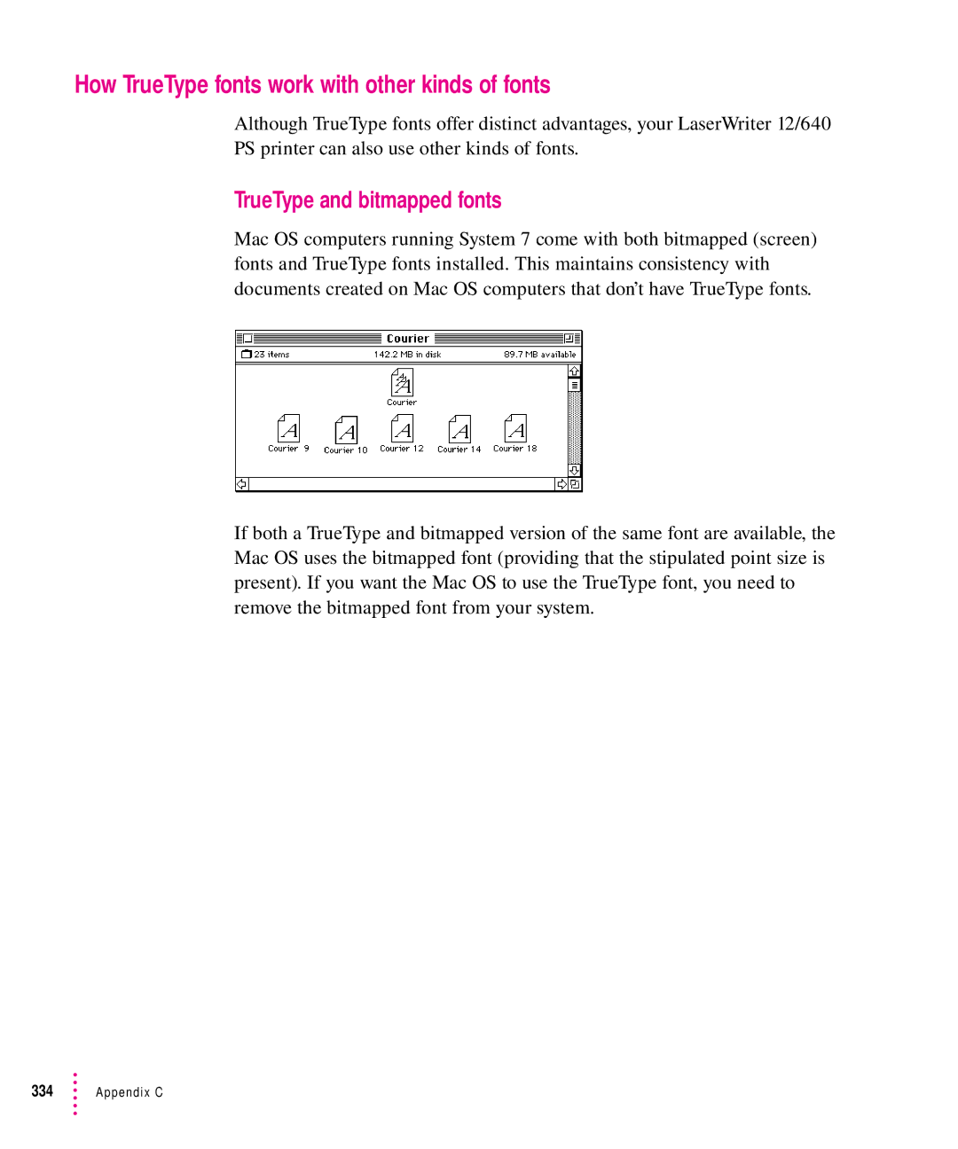 Apple 12/640PS manual How TrueType fonts work with other kinds of fonts, TrueType and bitmapped fonts 