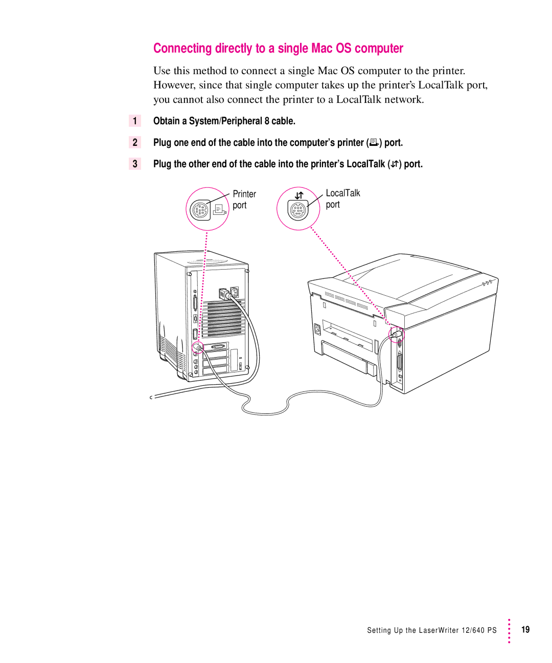 Apple 12/640PS manual Connecting directly to a single Mac OS computer, Obtain a System/Peripheral 8 cable 