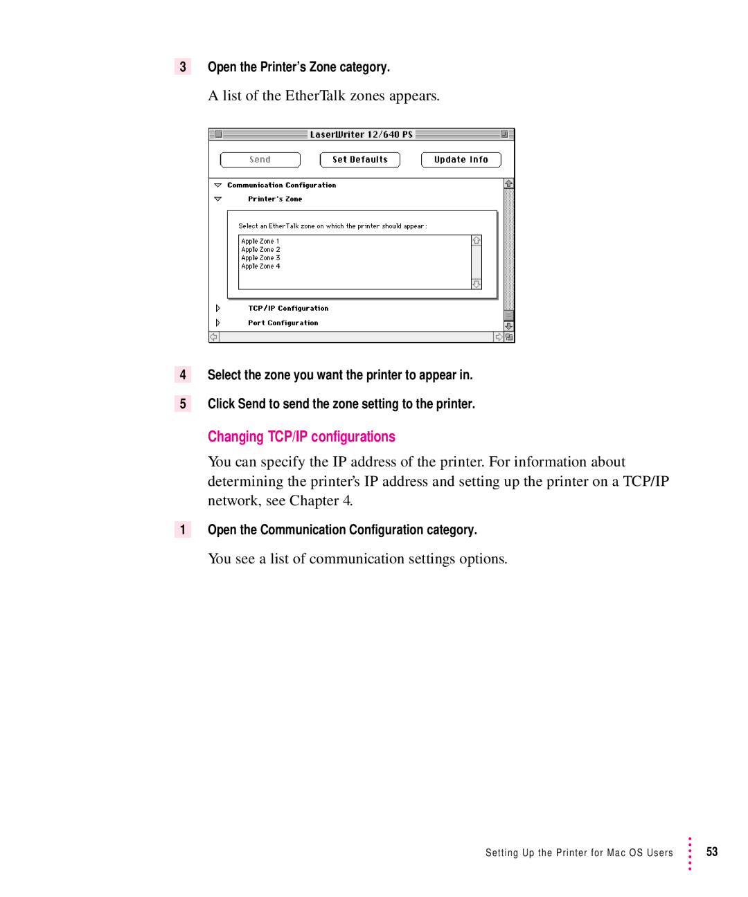 Apple 12/640PS manual List of the EtherTalk zones appears, Changing TCP/IP configurations, Open the Printer’s Zone category 