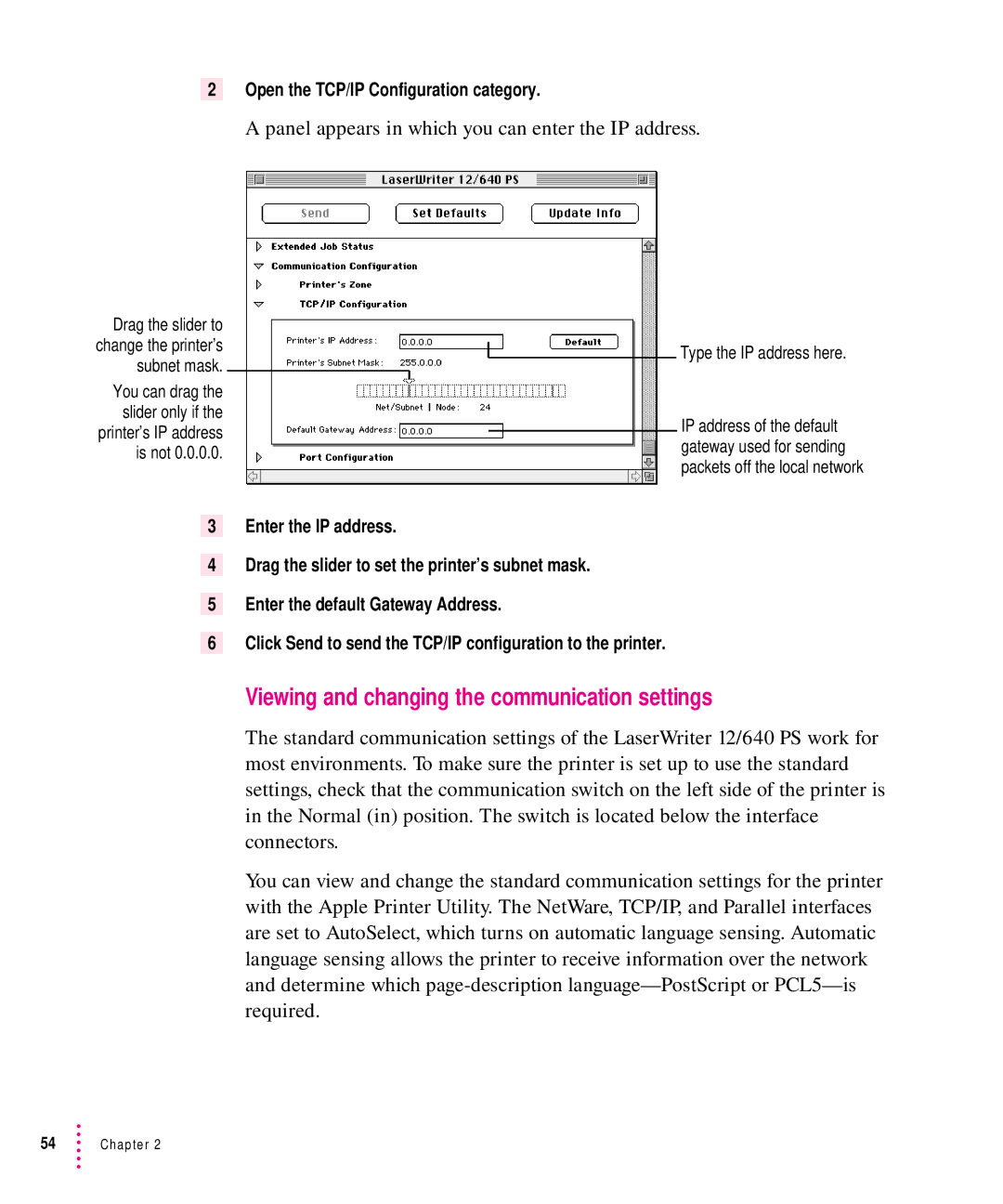 Apple 12/640PS manual Viewing and changing the communication settings, Panel appears in which you can enter the IP address 