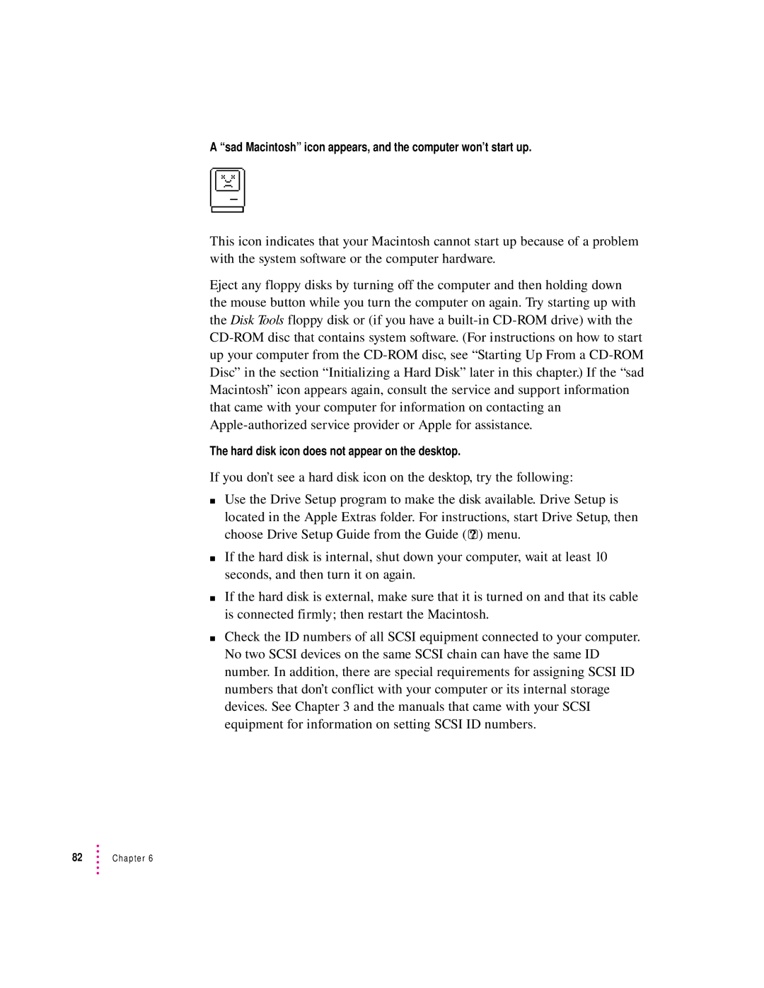 Apple 132 Series appendix Sad Macintosh icon appears, and the computer won’t start up 
