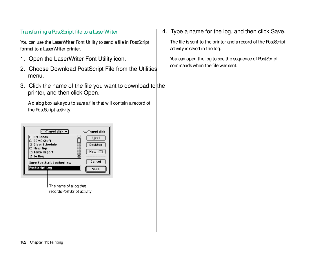 Apple 145 manual Transferring a PostScript file to a LaserWriter, Type a name for the log, and then click Save 