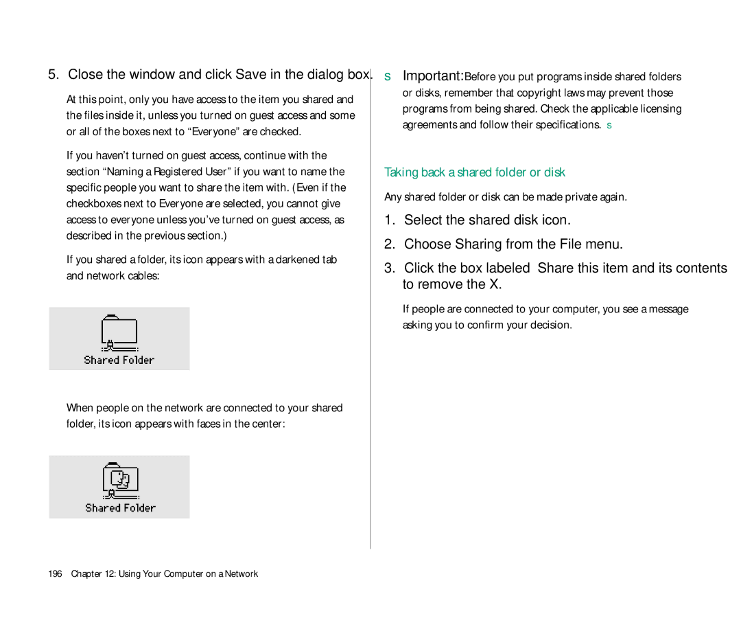 Apple 145 manual Taking back a shared folder or disk, Any shared folder or disk can be made private again 