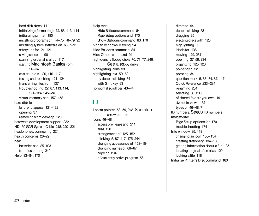 Apple 145 manual Saving space on, 11-14, Hard disk icon Failure to appear 121-122opening, Health concerns 26-29heat 