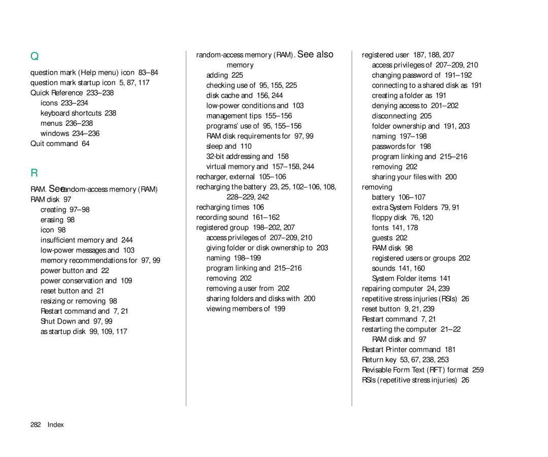 Apple 145 manual Quit command RAM. See random-access memory RAM RAM disk, As startup disk 99, 109, Adding, Bit addressing 