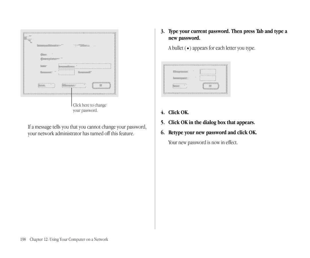 Apple 145B Bullet appears for each letter you type, Click OK Click OK in the dialog box that appears, Click here to change 