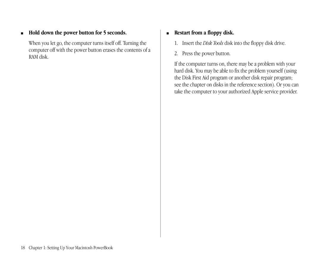 Apple 145B manual Hold down the power button for 5 seconds, Restart from a floppy disk 