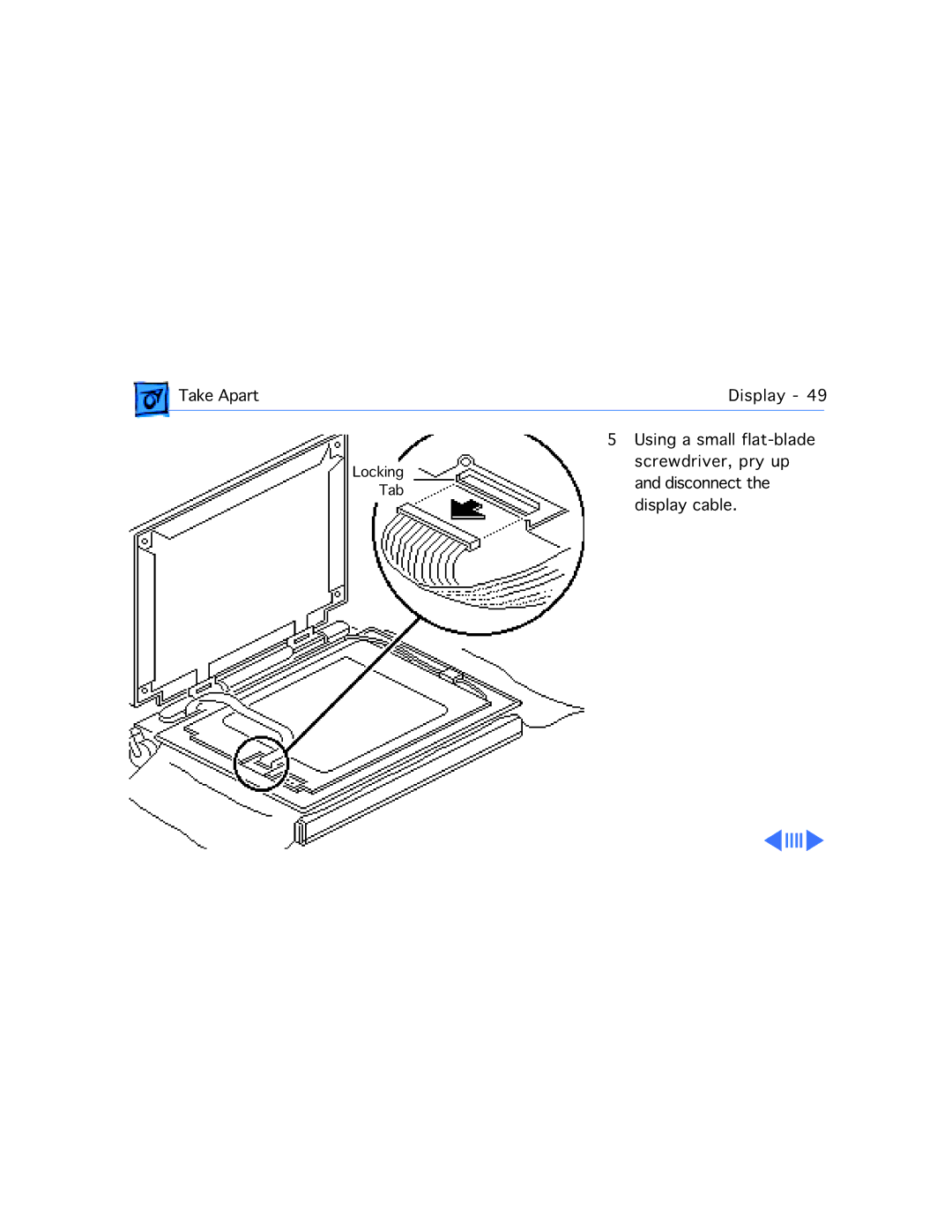 Apple 150 manual Locking Tab 