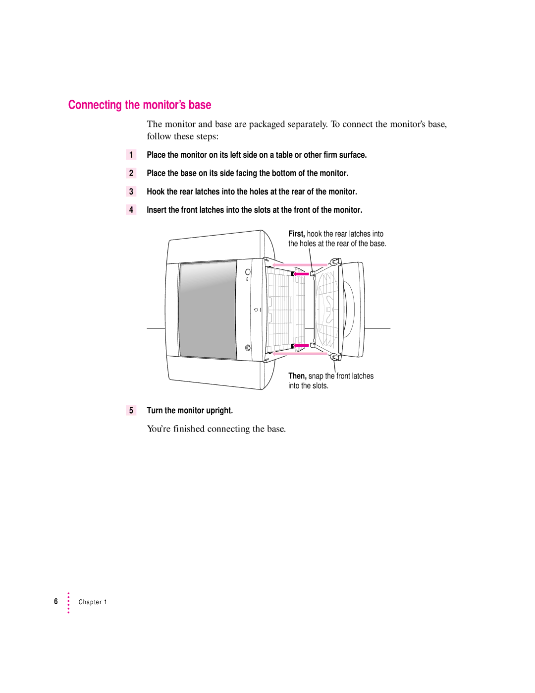 Apple 15AV manual Connecting the monitor’s base, You’re finished connecting the base 