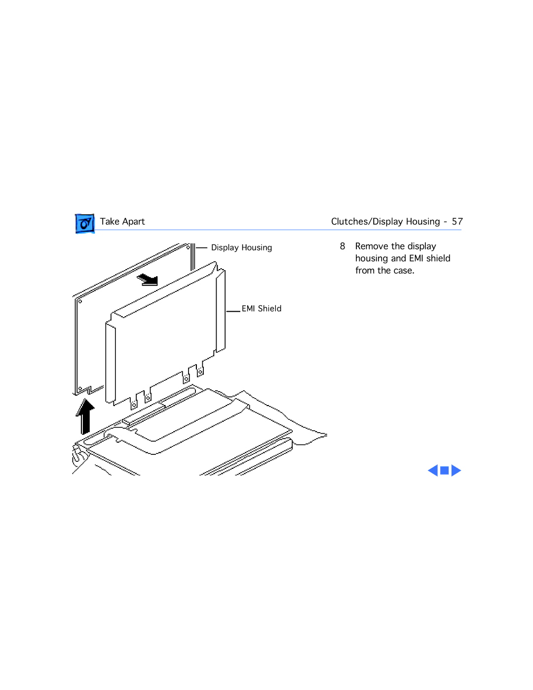 Apple 160, 165 manual Remove the display Housing and EMI shield From the case 