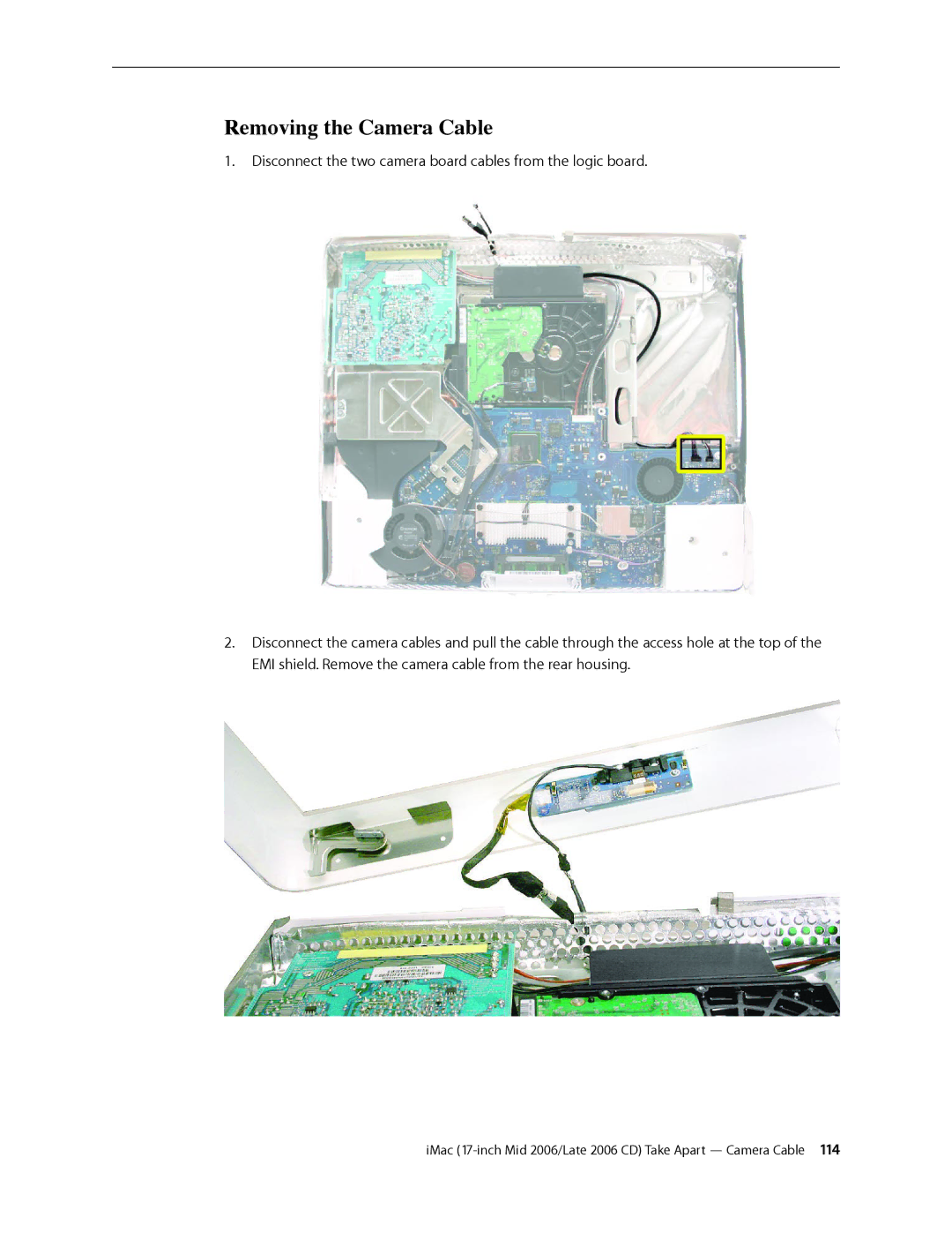 Apple 17-INCH MID 2006, 17-INCH LATE 2006 CD manual Removing the Camera Cable 