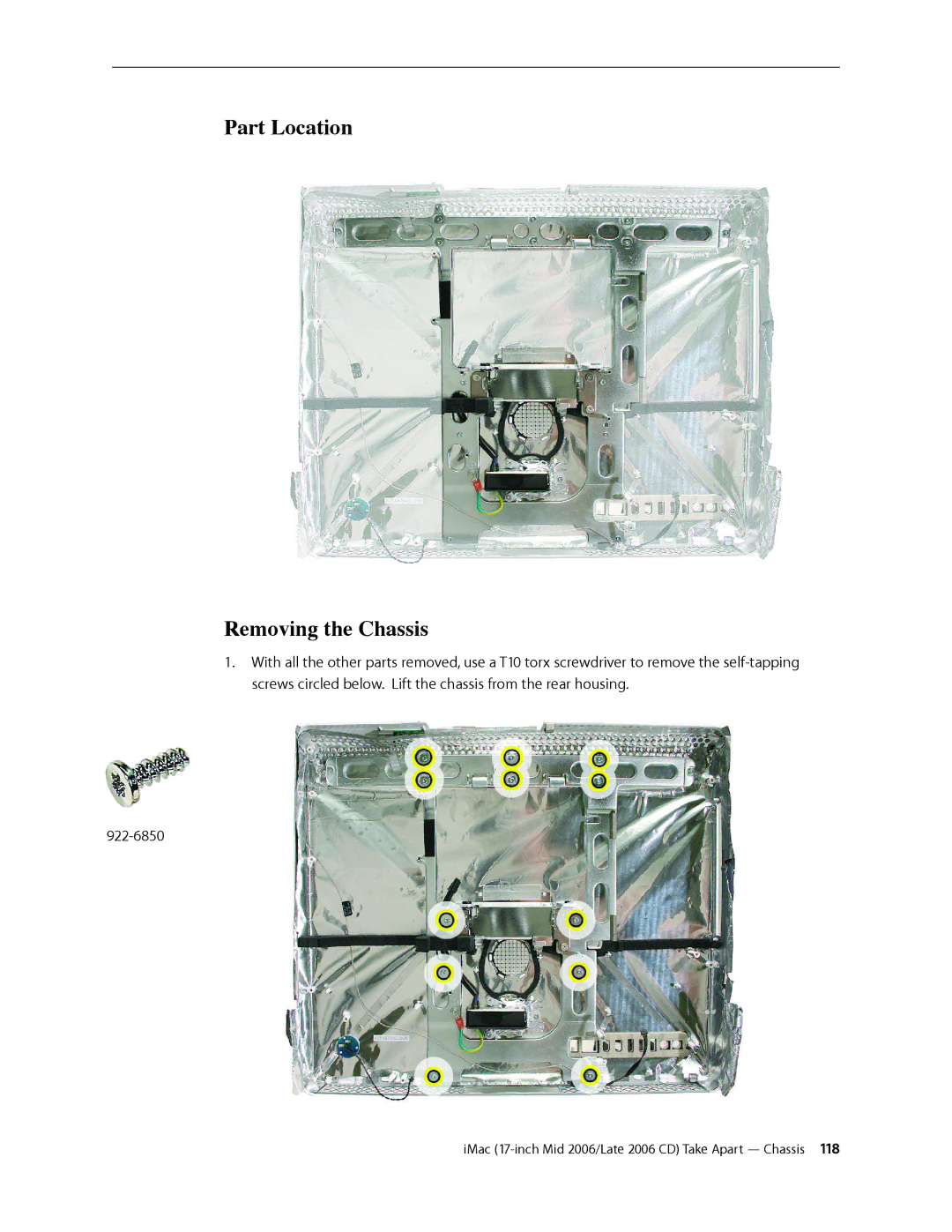 Apple 17-INCH MID 2006, 17-INCH LATE 2006 CD manual Part Location Removing the Chassis 