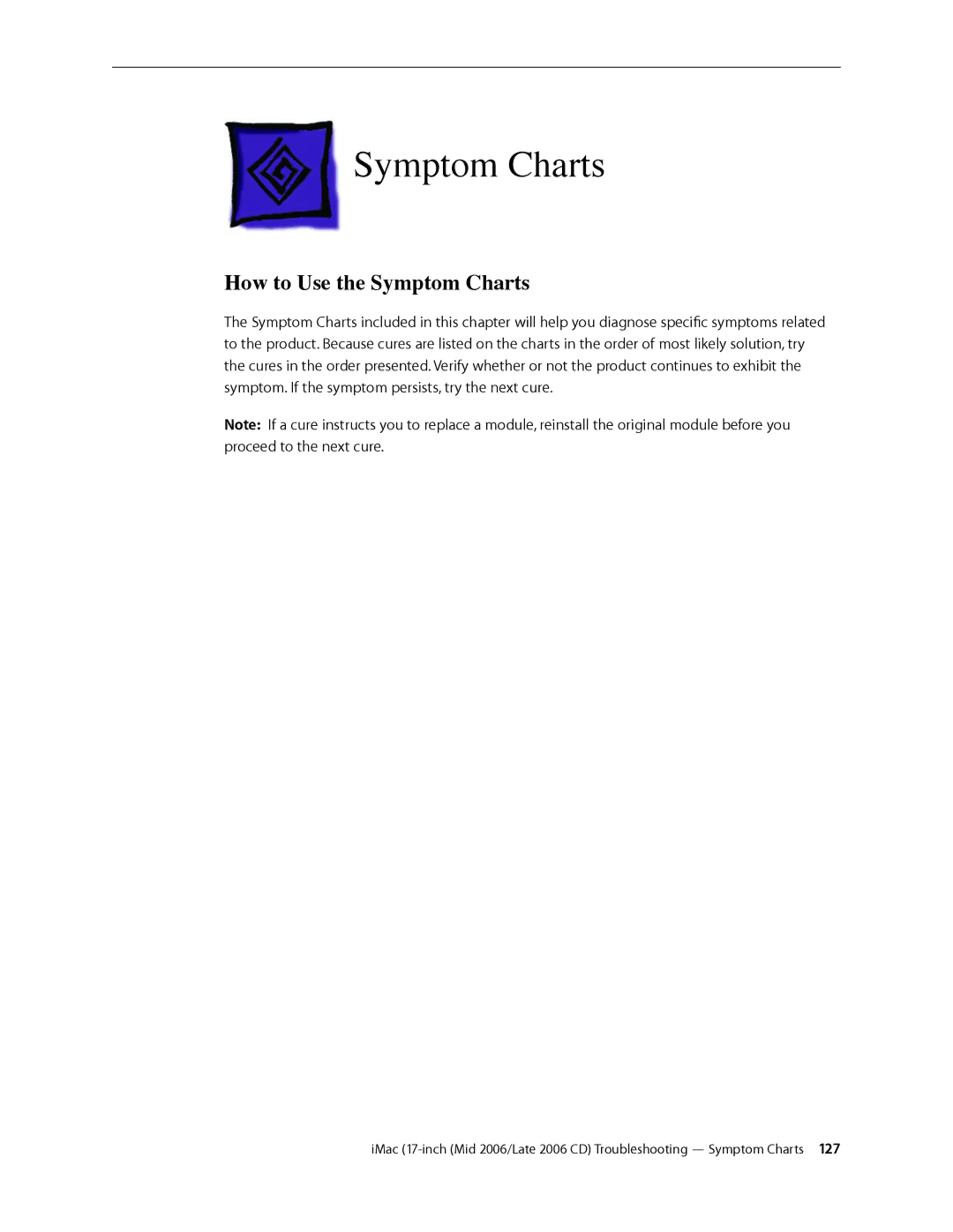 Apple 17-INCH LATE 2006 CD, 17-INCH MID 2006 manual How to Use the Symptom Charts 