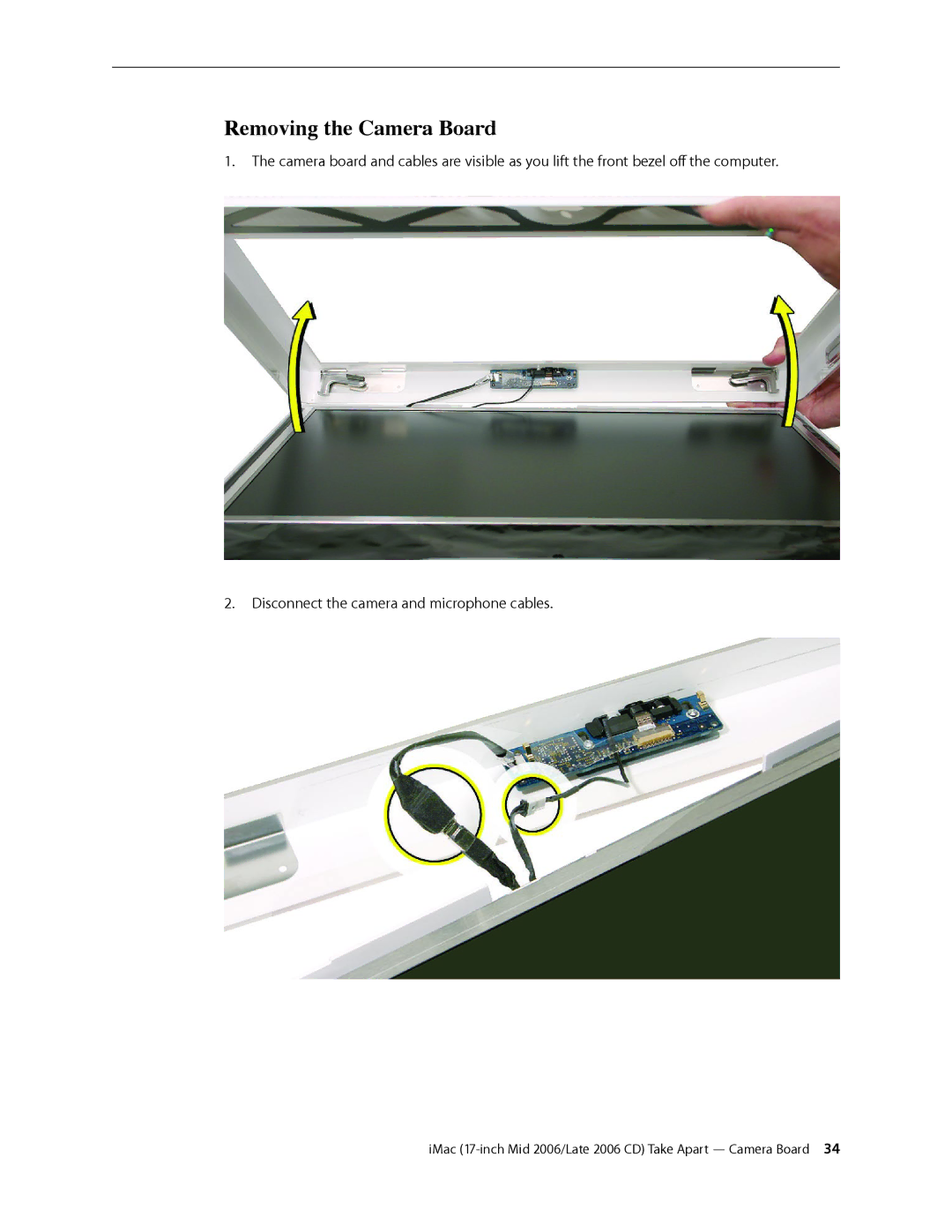 Apple 17-INCH MID 2006, 17-INCH LATE 2006 CD manual Removing the Camera Board 