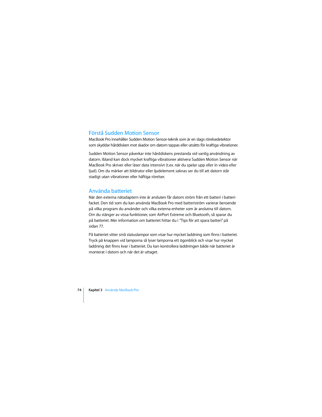 Apple 17-TUMS manual Förstå Sudden Motion Sensor, Använda batteriet 