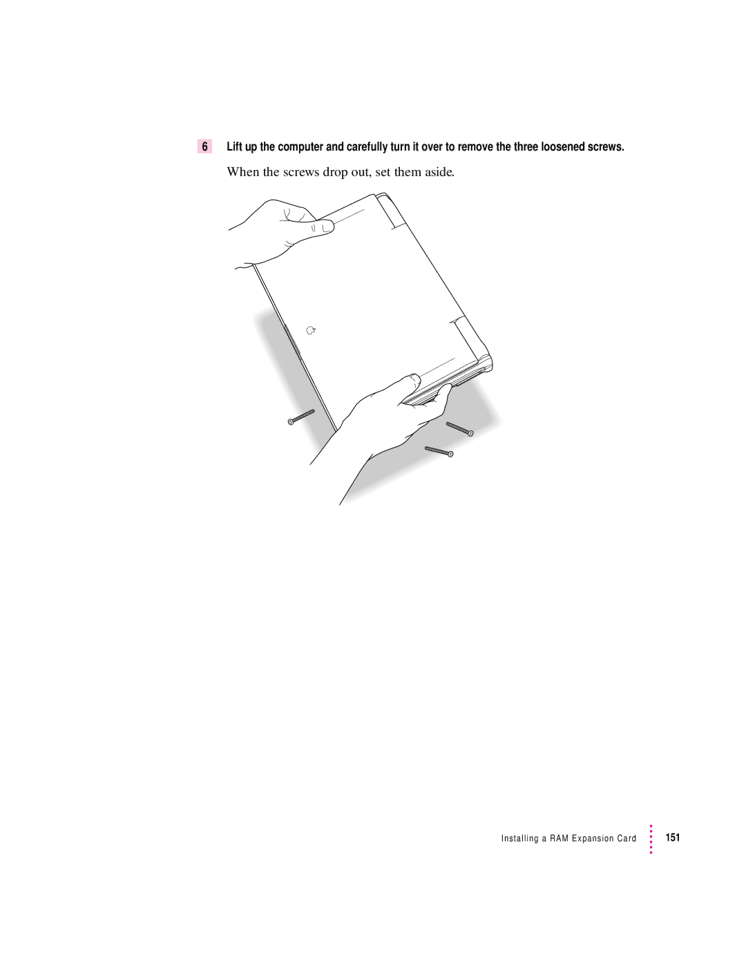 Apple 190 series manual When the screws drop out, set them aside 