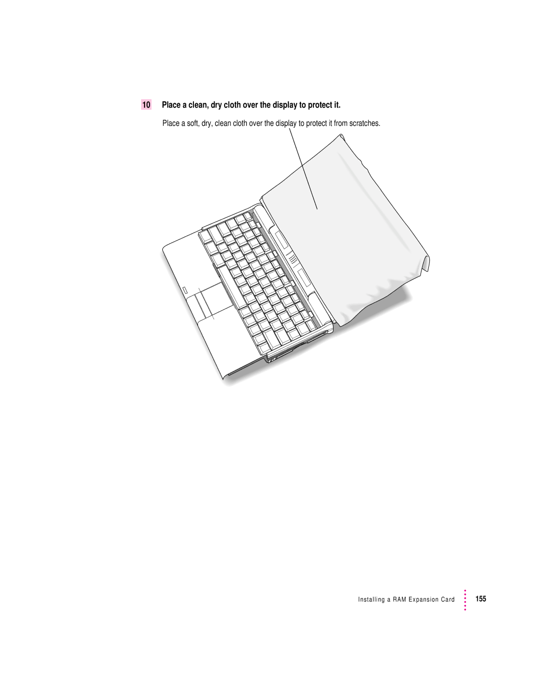 Apple 190 series manual Place a clean, dry cloth over the display to protect it 