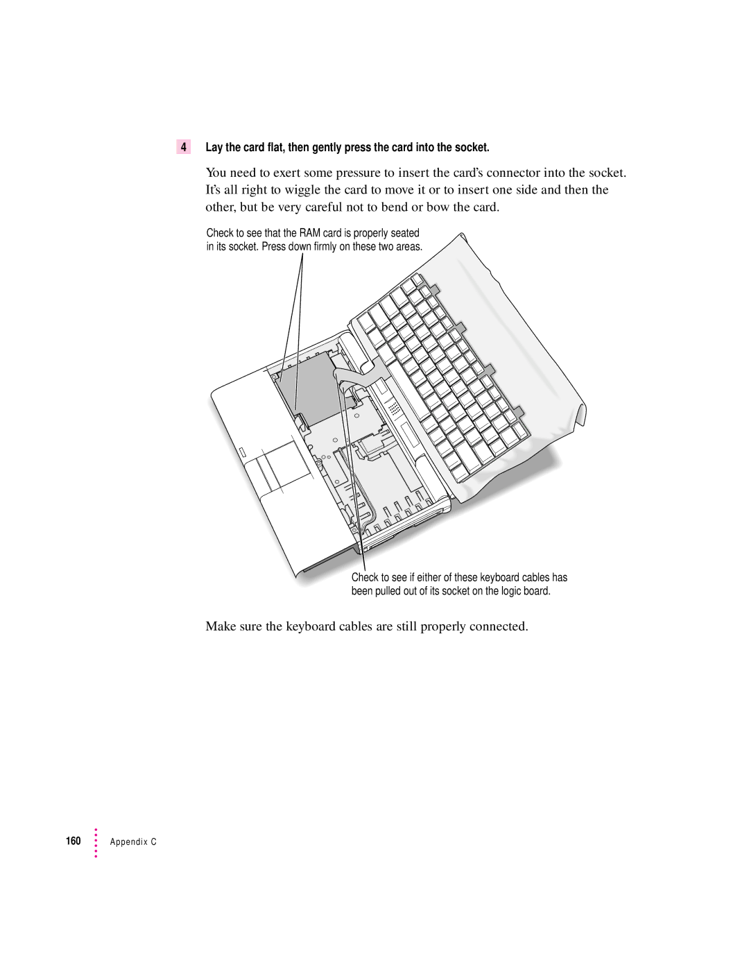 Apple 190 series manual Make sure the keyboard cables are still properly connected 
