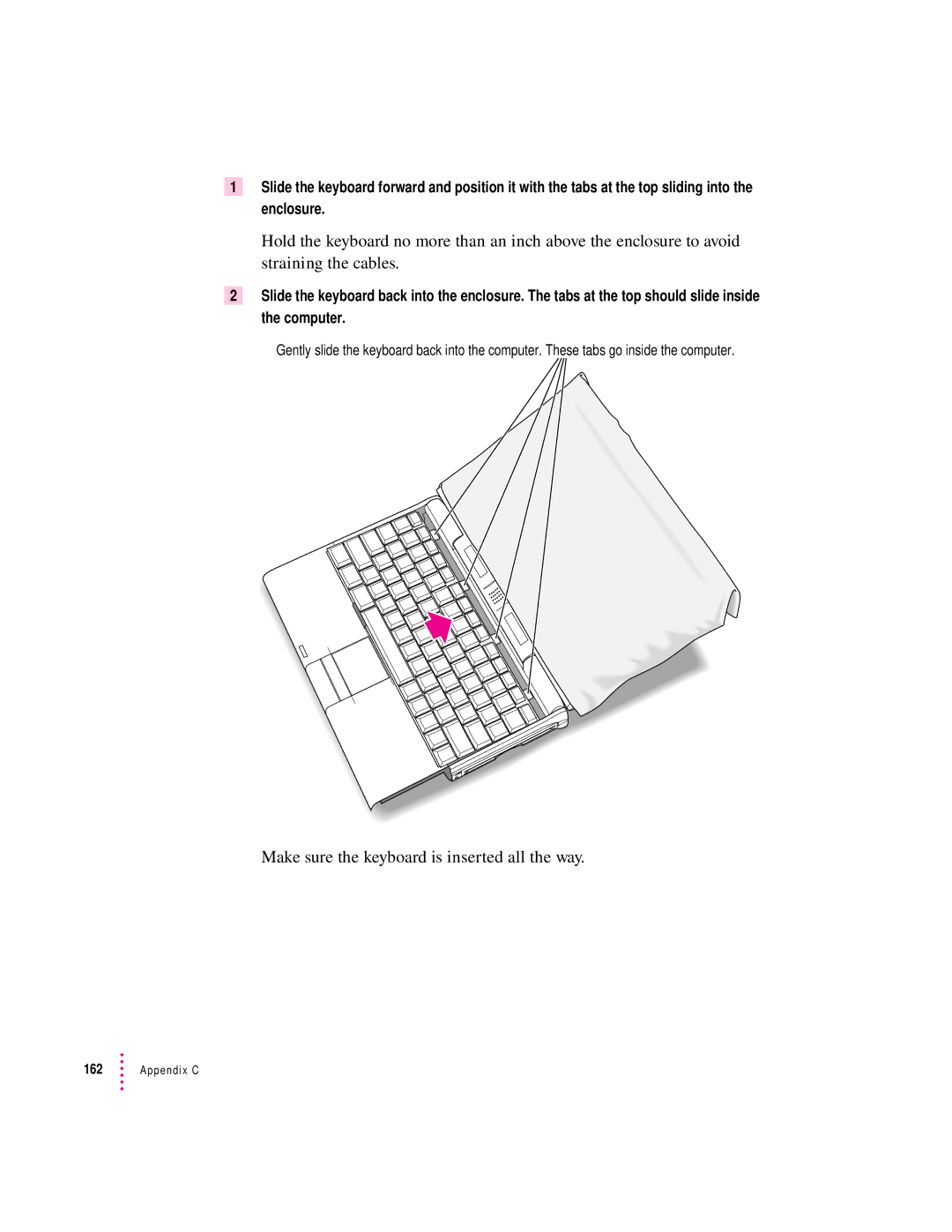 Apple 190 series manual Make sure the keyboard is inserted all the way 