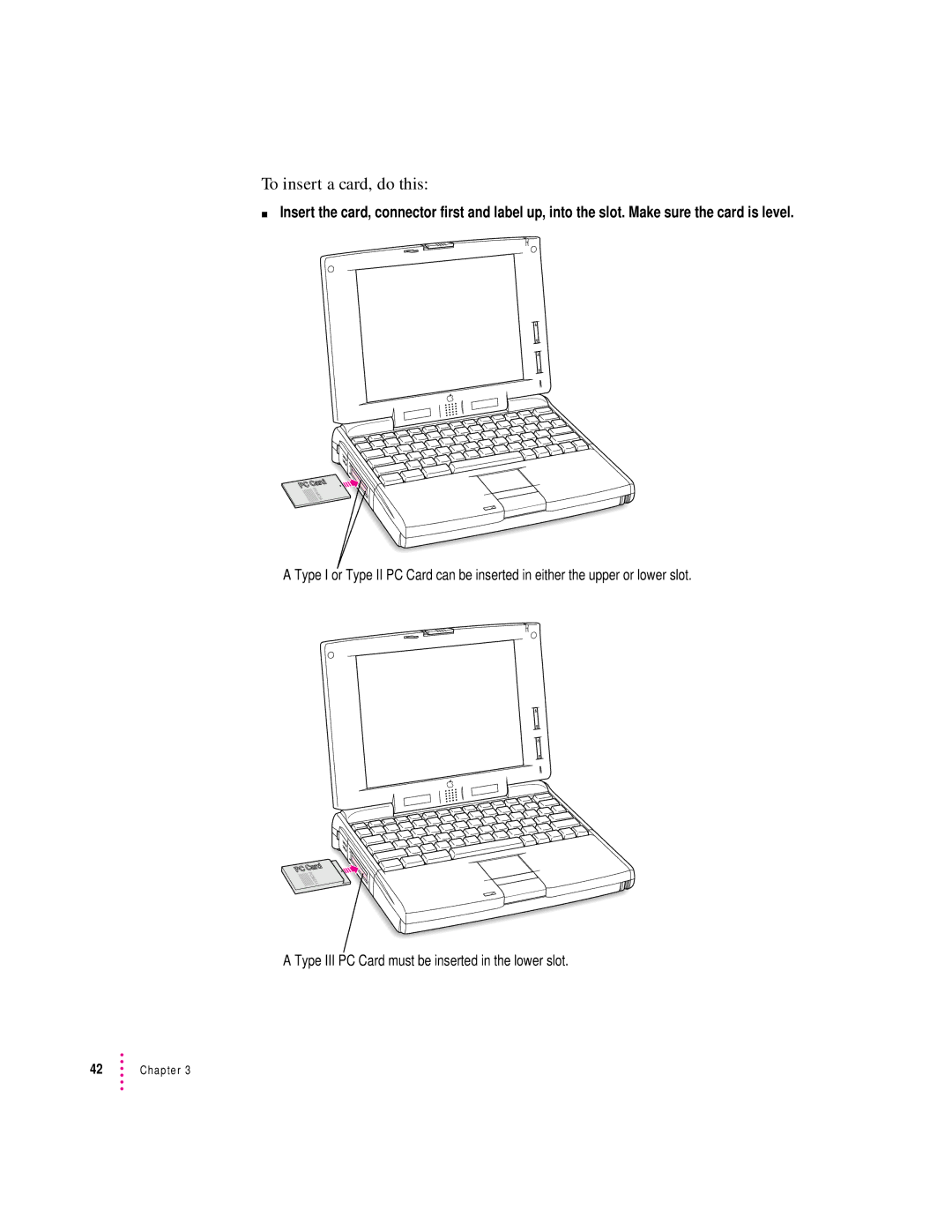 Apple 190 series manual To insert a card, do this 