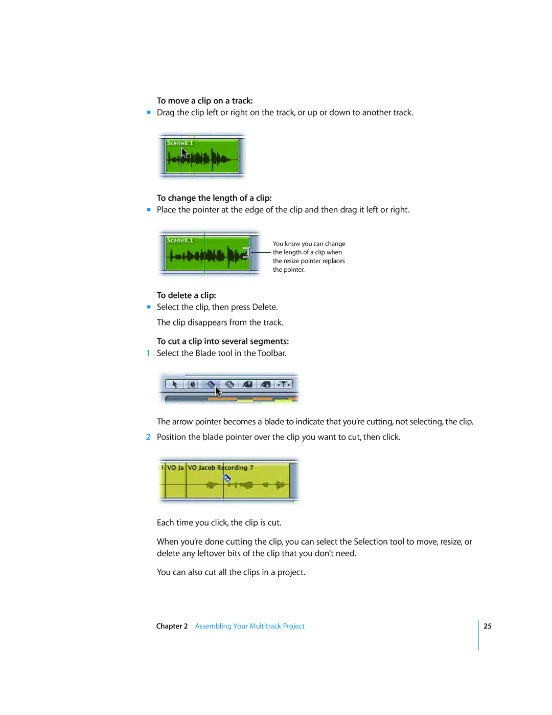 Apple 2 To move a clip on a track, To change the length of a clip, To delete a clip, To cut a clip into several segments 