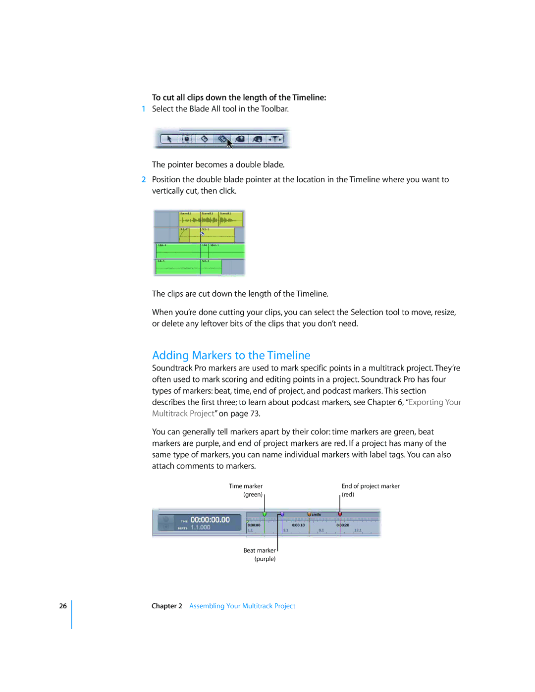 Apple 2 manual Adding Markers to the Timeline, To cut all clips down the length of the Timeline 