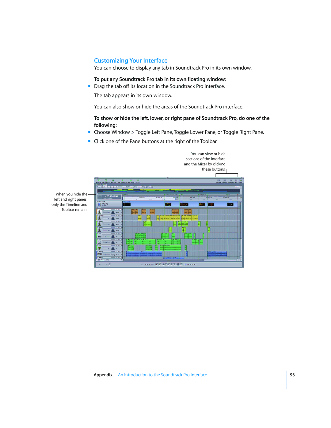 Apple 2 manual Customizing Your Interface, To put any Soundtrack Pro tab in its own floating window 