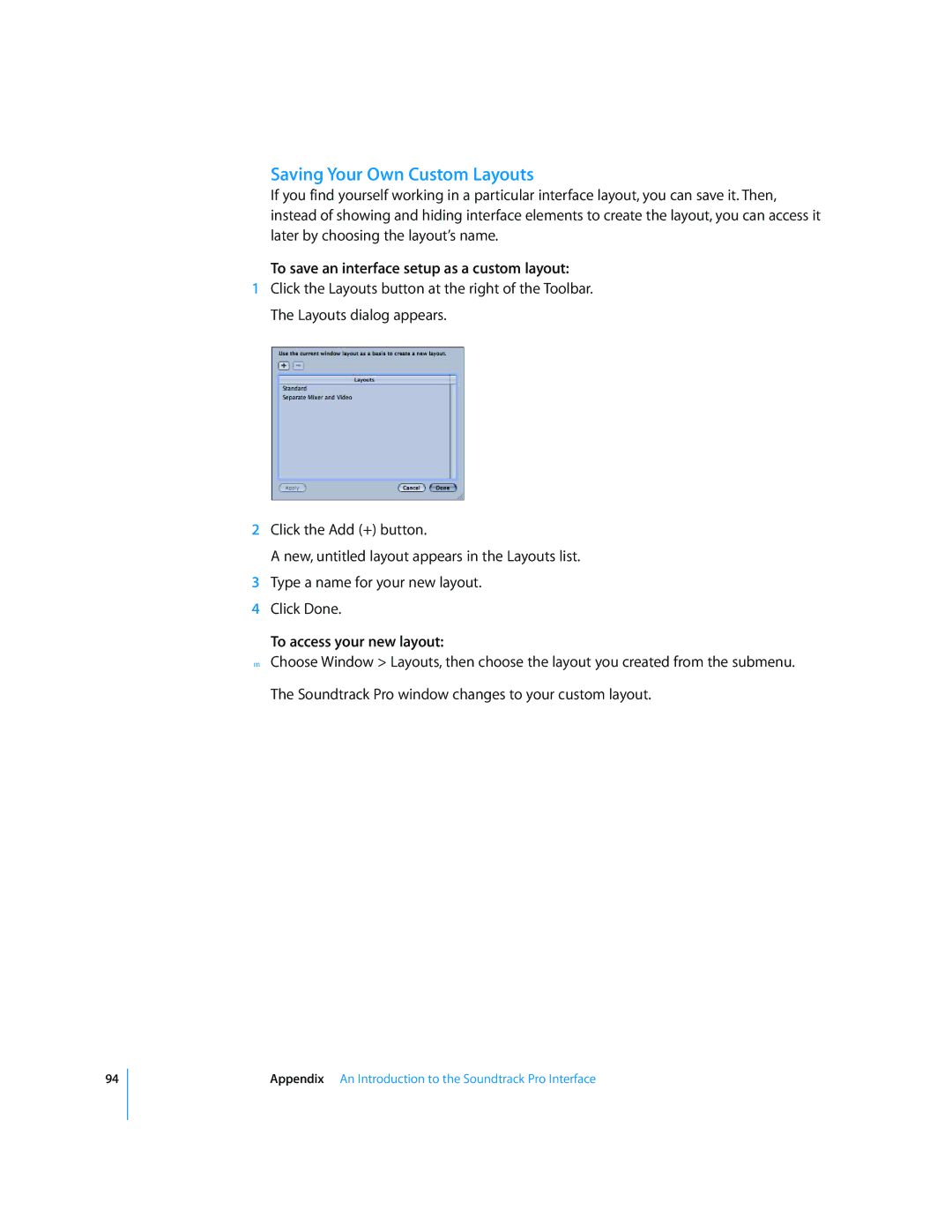 Apple 2 manual Saving Your Own Custom Layouts, To save an interface setup as a custom layout, To access your new layout 