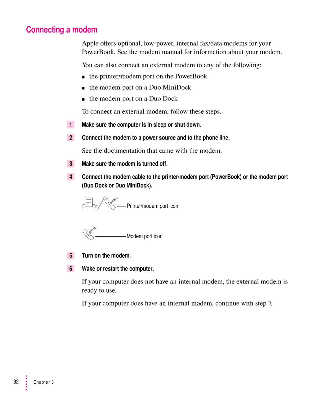 Apple 200 Series manual Connecting a modem, See the documentation that came with the modem 