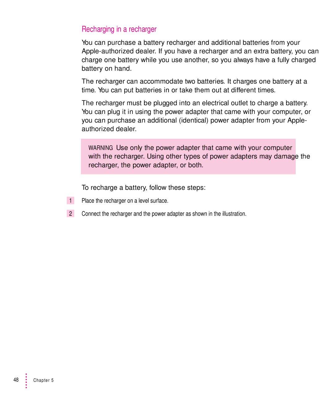 Apple 200 Series manual Recharging in a recharger 