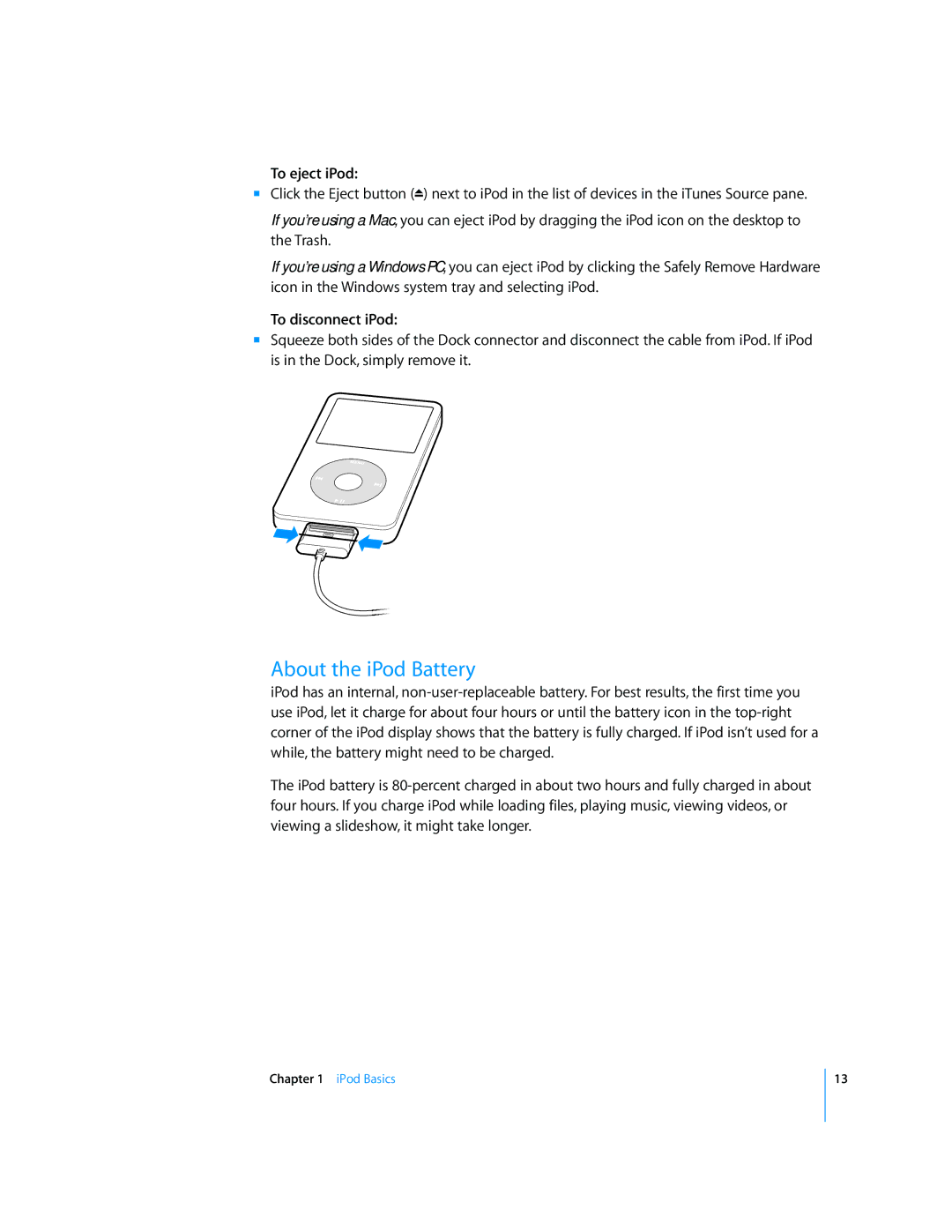 Apple 2006 manual About the iPod Battery, To eject iPod, To disconnect iPod 