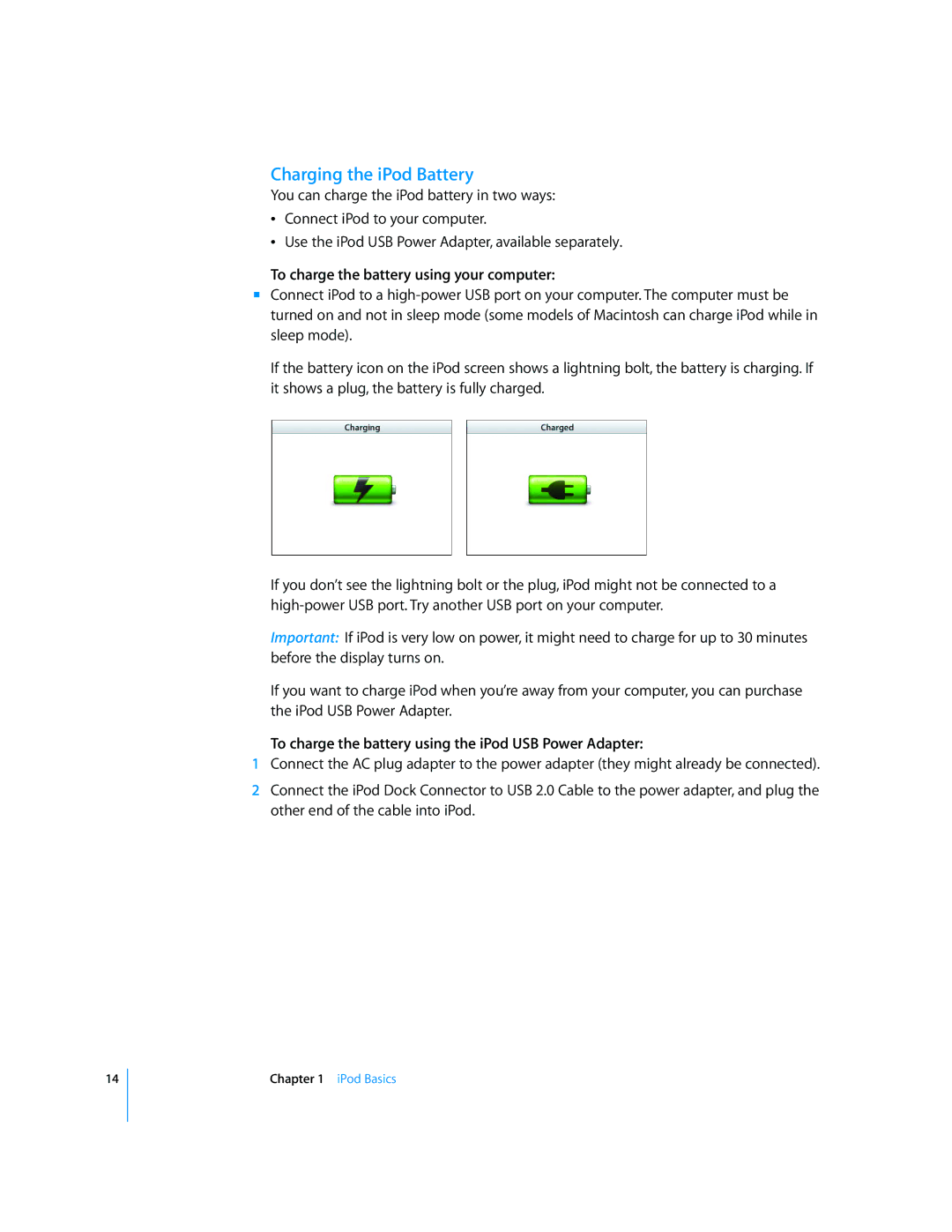 Apple 2006 manual Charging the iPod Battery, To charge the battery using your computer 