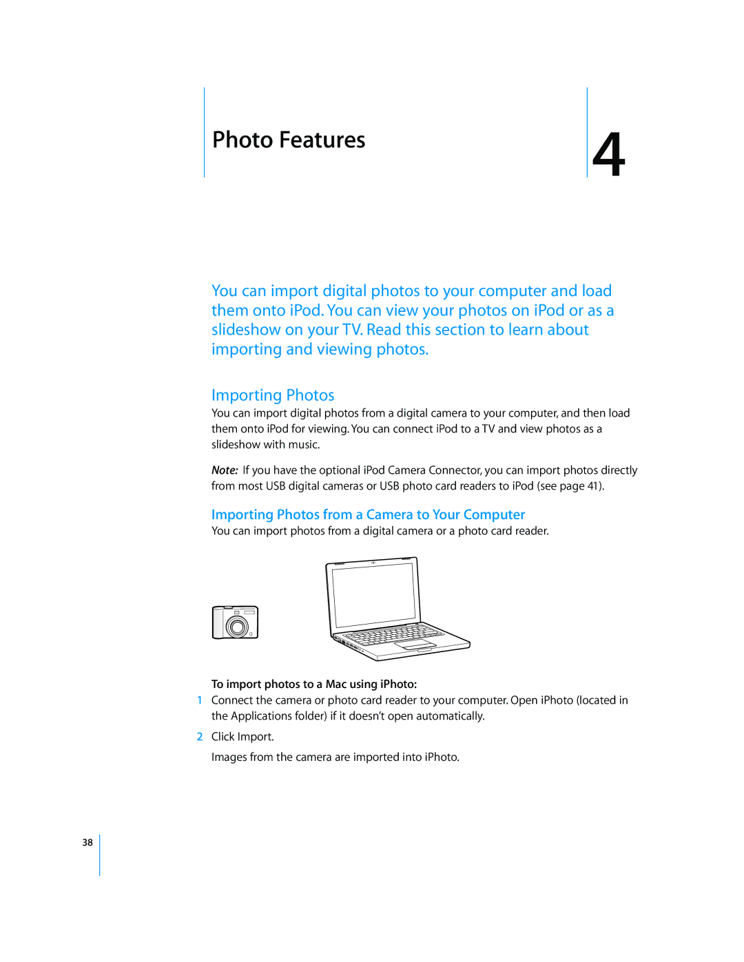 Apple 2006 manual Photo Features, Importing Photos from a Camera to Your Computer, To import photos to a Mac using iPhoto 