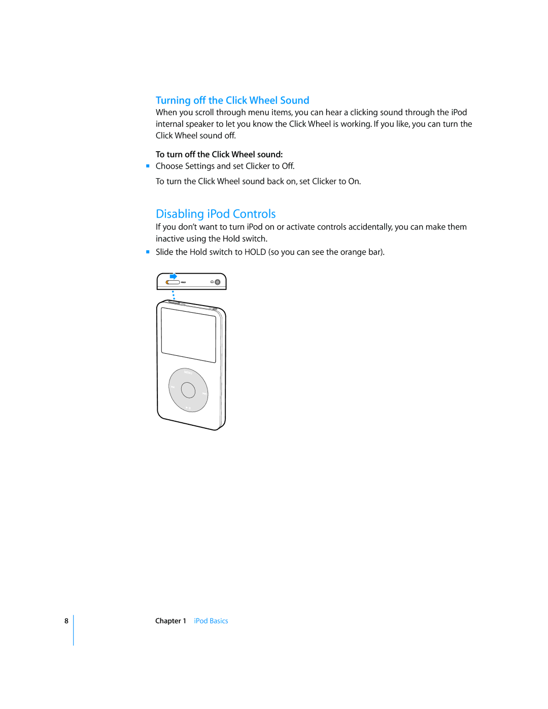 Apple 2006 manual Disabling iPod Controls, Turning off the Click Wheel Sound, To turn off the Click Wheel sound 