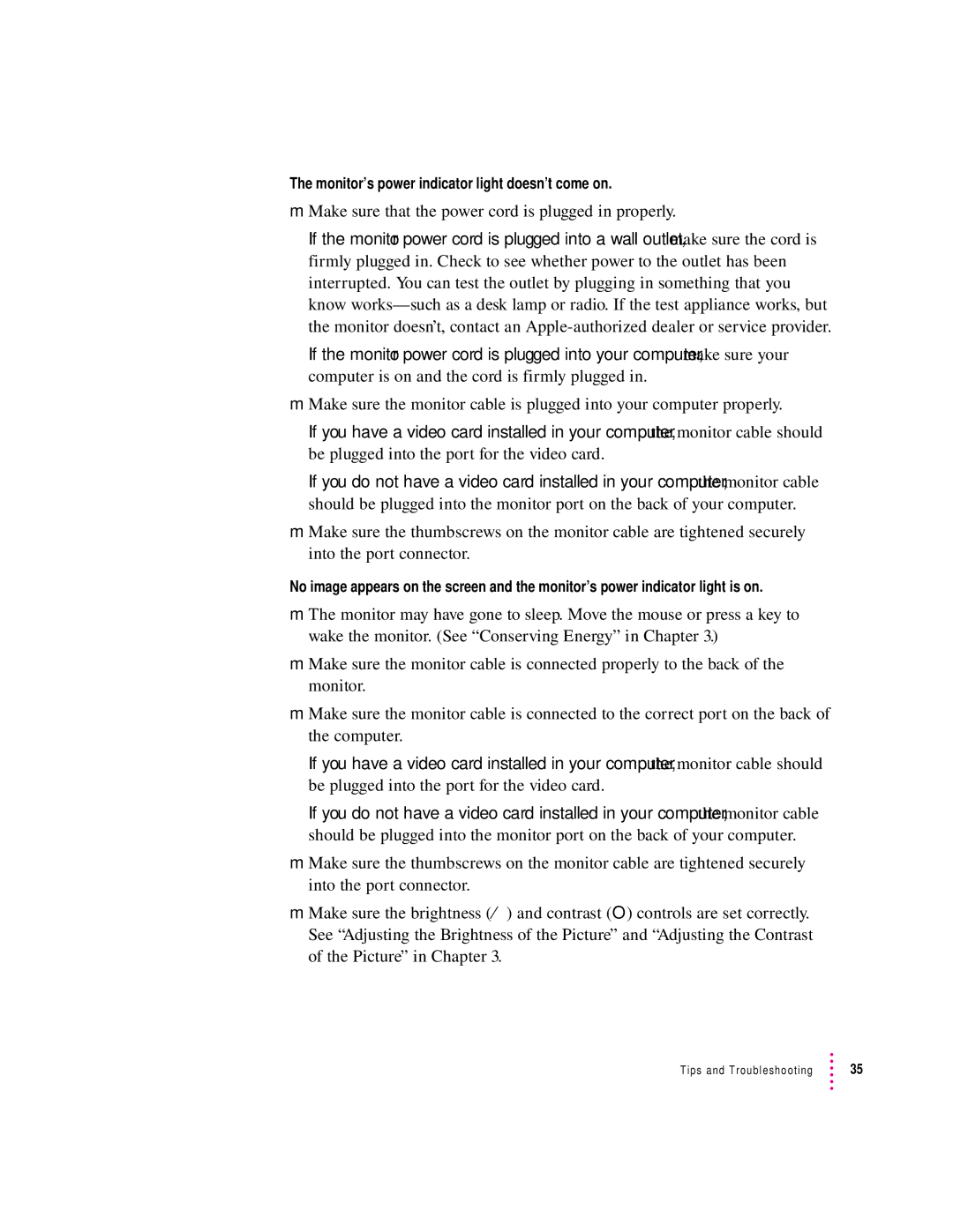 Apple 20Display Make sure that the power cord is plugged in properly, Monitor’s power indicator light doesn’t come on 