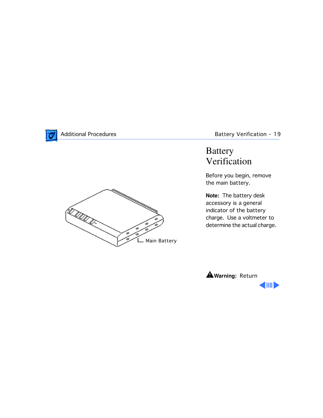 Apple 210 manual Battery Verification, ±Warning Return 