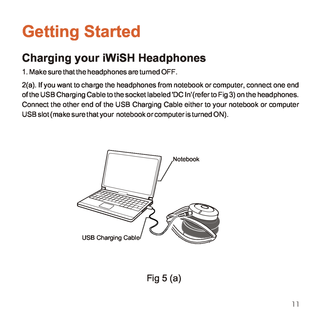 Apple 2210 manual Getting Started, Charging your iWiSH Headphones 