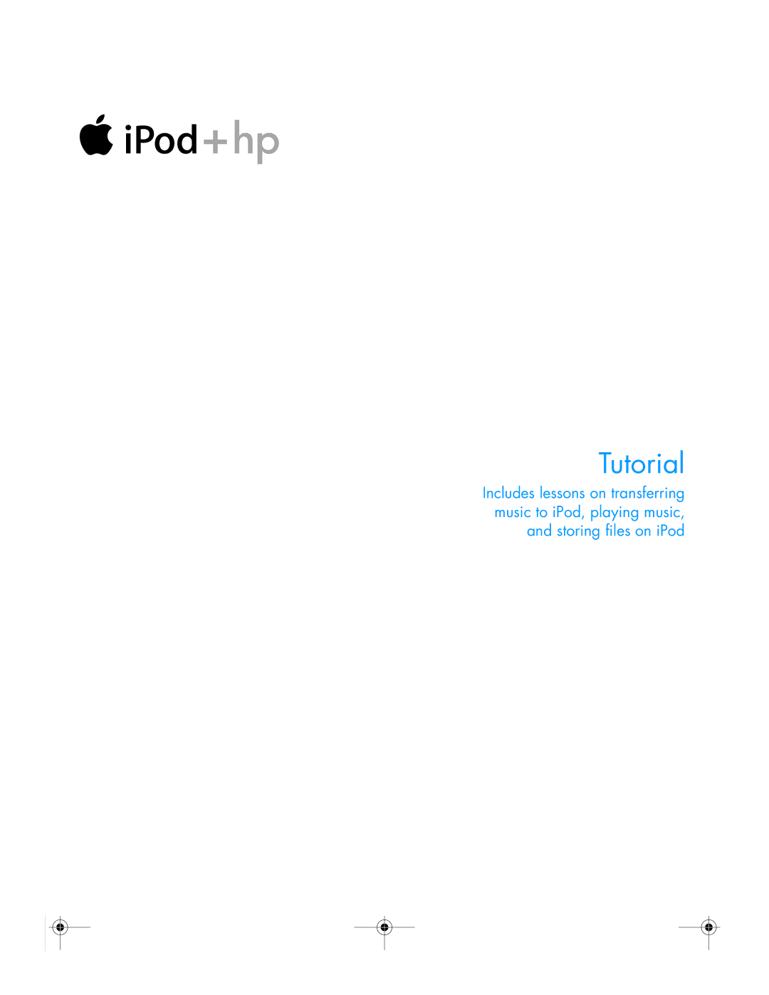 Apple 24, 23, 25 manual Tutorial 