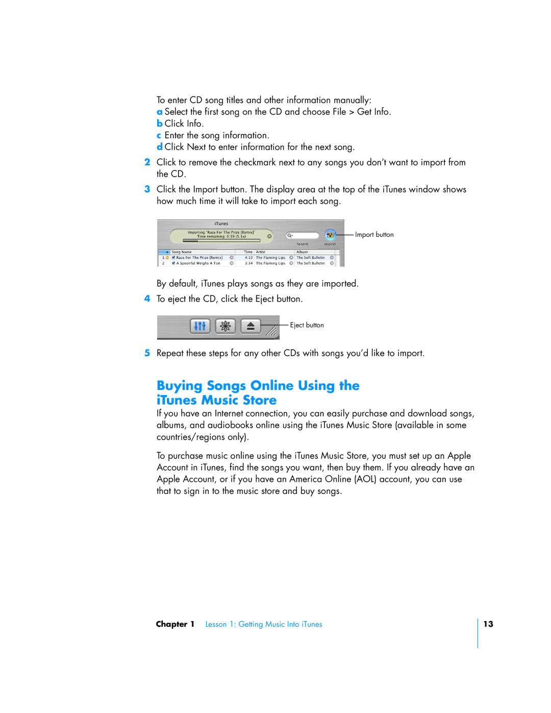 Apple 24, 23, 25 manual Buying Songs Online Using ITunes Music Store 