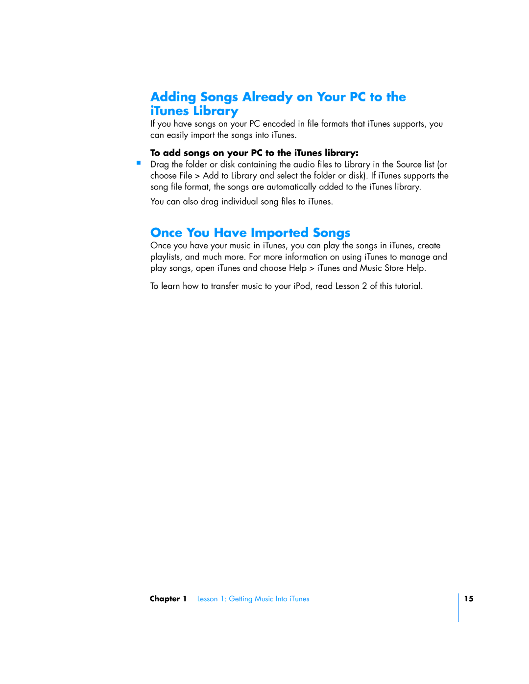 Apple 23, 24, 25 manual Adding Songs Already on Your PC to the iTunes Library, Once You Have Imported Songs 