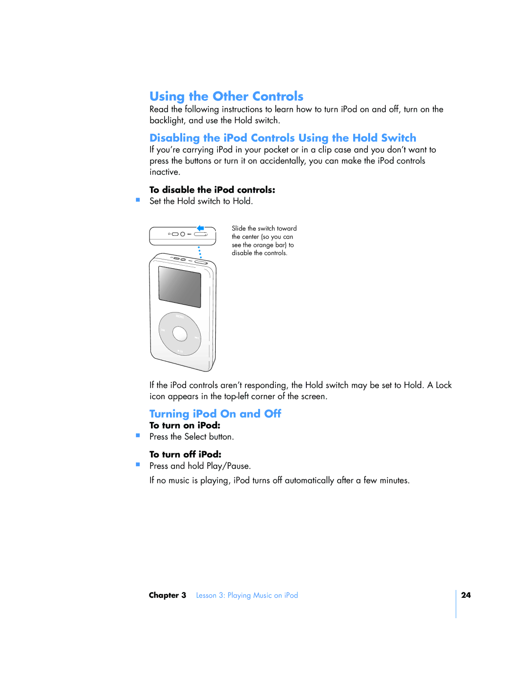 Apple 23, 24, 25 manual Using the Other Controls, To disable the iPod controls, To turn on iPod, To turn off iPod 