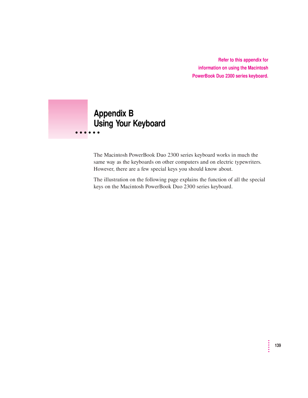 Apple 2300 Series manual Appendix B Using Your Keyboard 