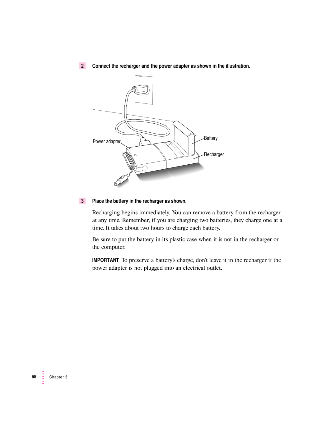 Apple 2300 Series manual Place the battery in the recharger as shown 