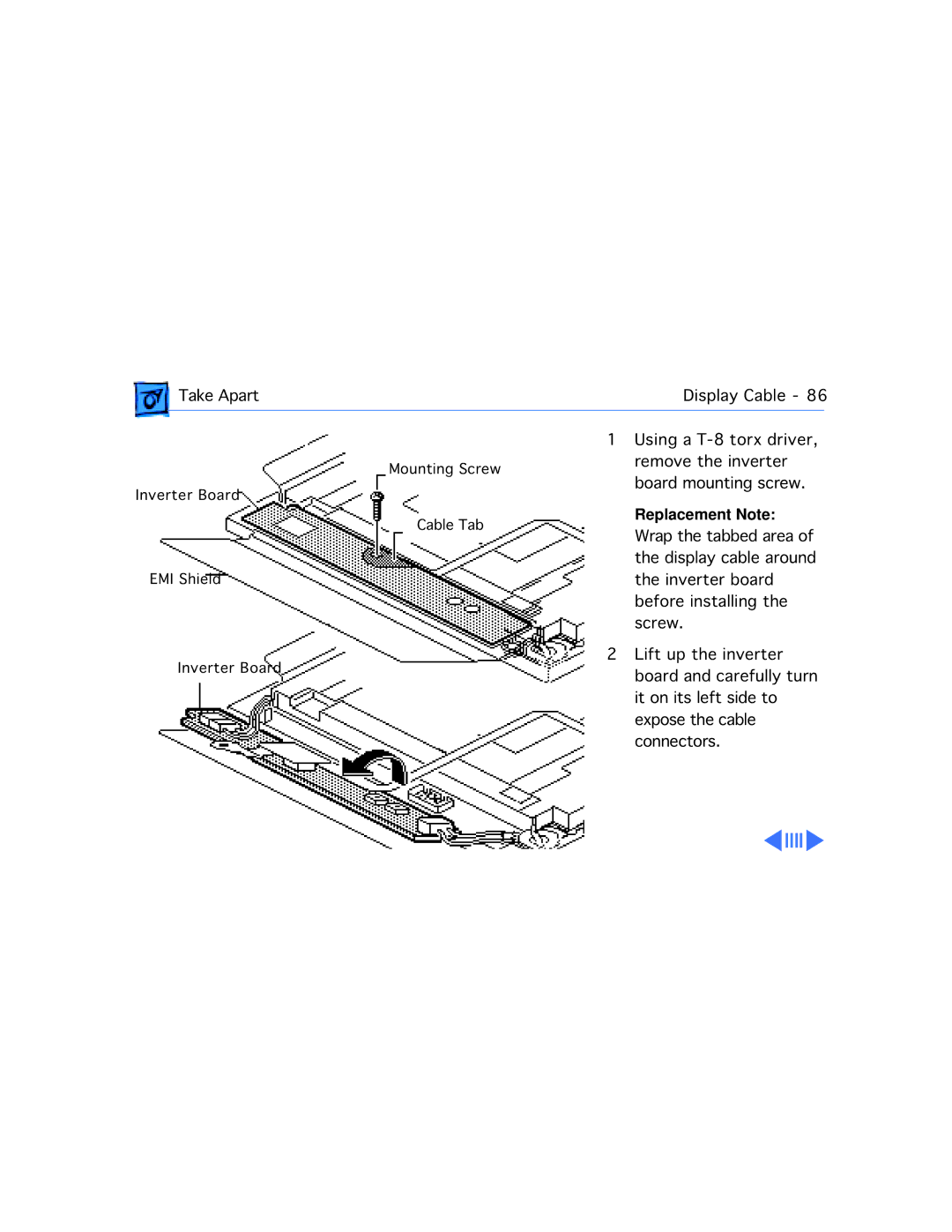 Apple 2300C manual Take Apart Display Cable Using a T-8 torx driver 