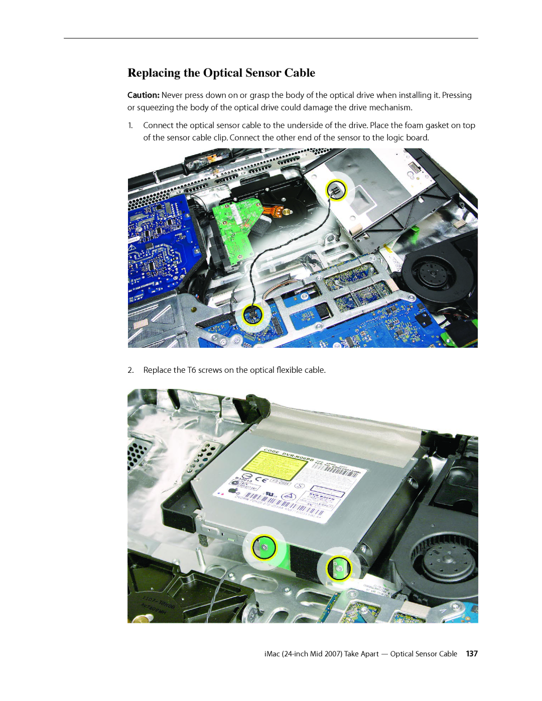 Apple 24-inch mid 2007 manual Replacing the Optical Sensor Cable 